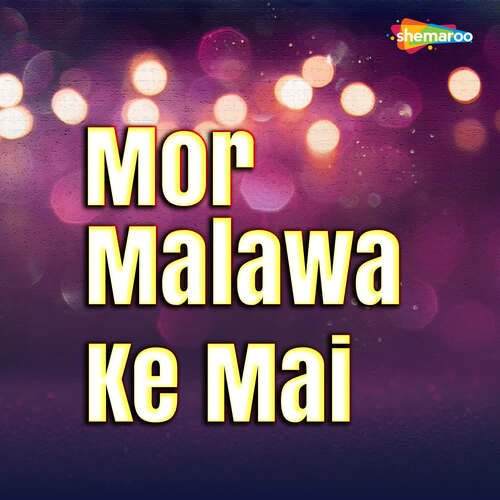 Mor Malawa Ke Mai