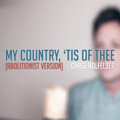 My Country, &#039;tis of Thee (Abolitionist Version)_poster_image