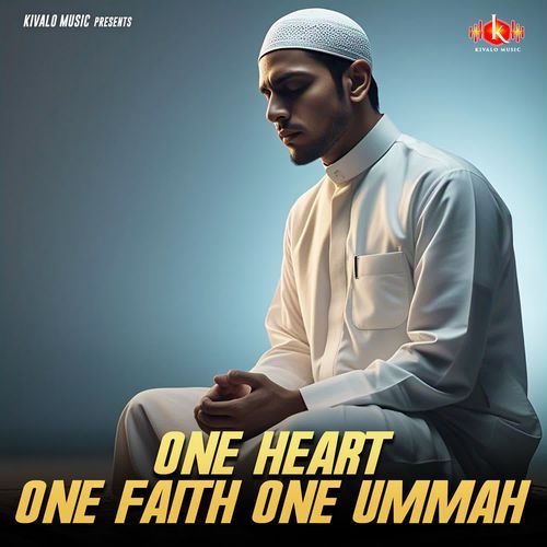 One Heart One Faith One Ummah