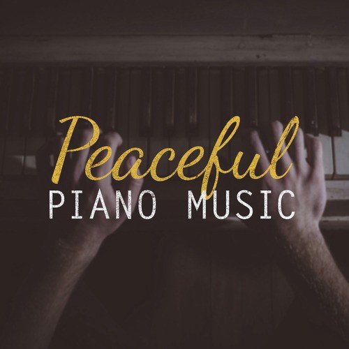 Peaceful Piano Music