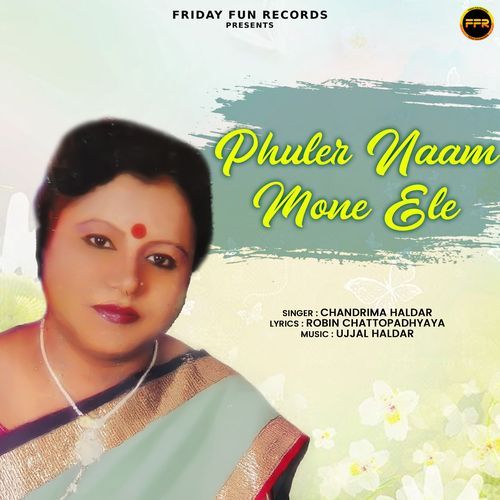 Phuler Naam Mone Ele