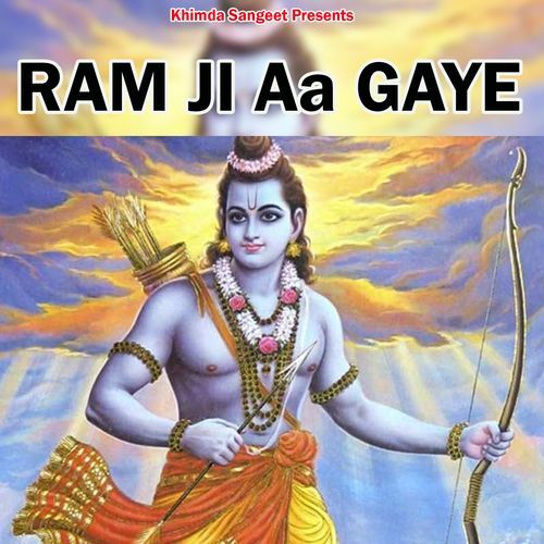 Ram Ji Aa Gaye