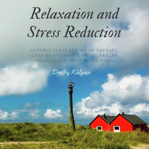 Traveling Soul: Relaxation and Stress Reduction - To Get Rid of Negative Thoughts