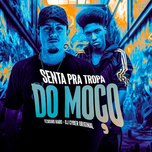 SENTA PRA TROPA DO MOÇO_poster_image