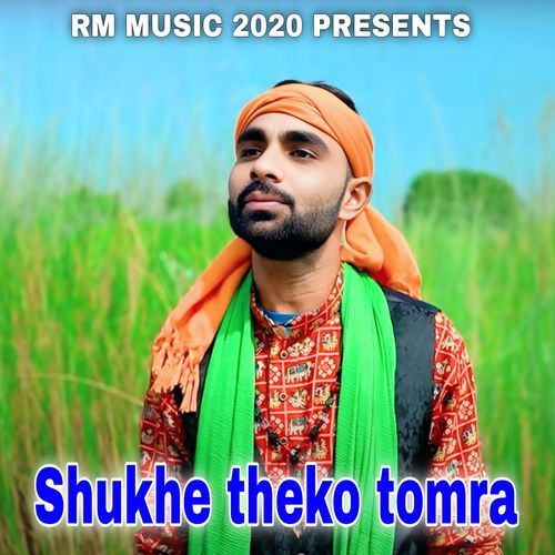 Shukhe theko tomra