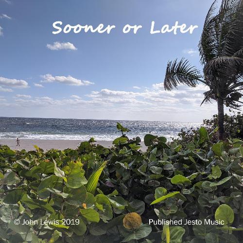 Sooner or Later