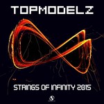 Strings of Infinity 2015 (DJ Fait Edit)