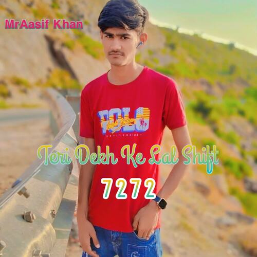 Teri Dekh Ke Lal Shift 7272