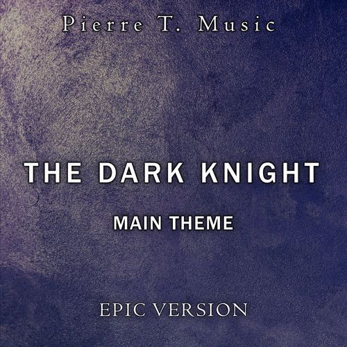 The Dark Knight - Main Theme (Epic Version)