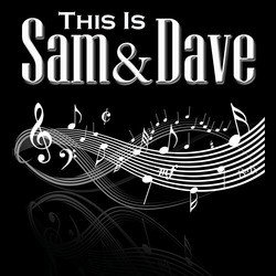 Sam And Dave