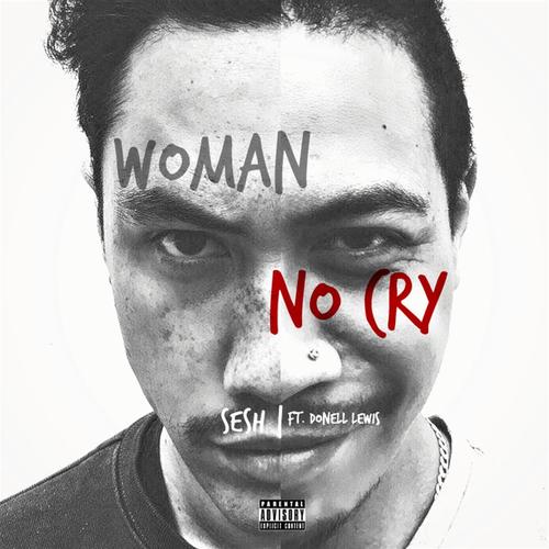 Women No Cry (feat. Donell Lewis)