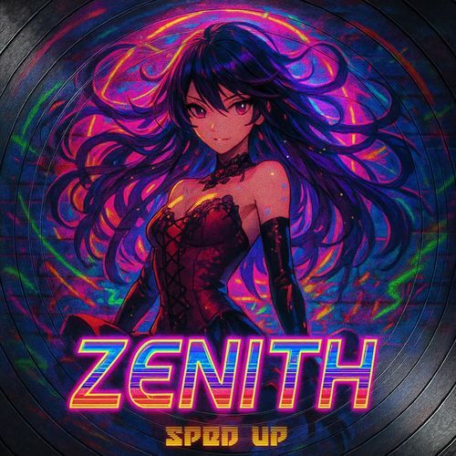 ZENITH (Sped Up)