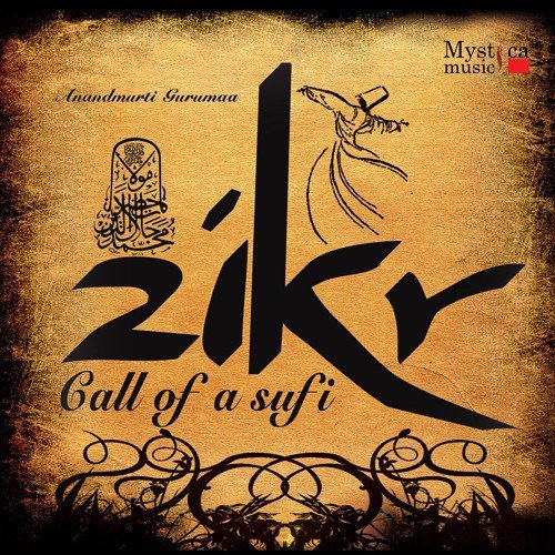 Zikr - Call Of A Sufi