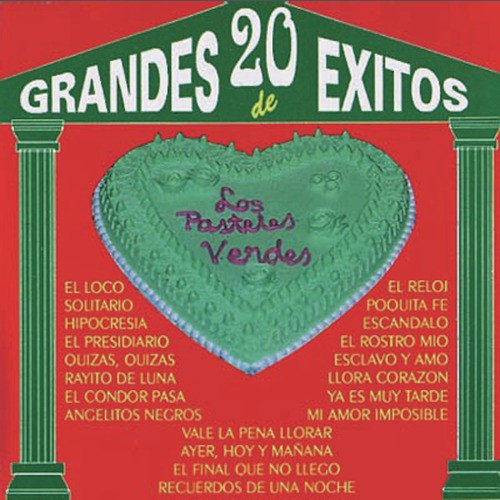 20 Exitos De Los Pasteles Verdes Songs Download - Free Online Songs ...