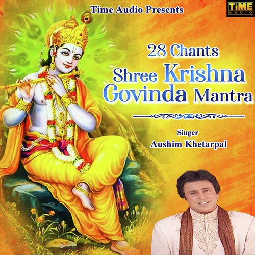 28 Chants Shree Krishna Govinda Mantra