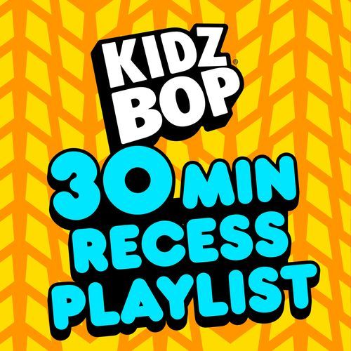 30 Minute Recess Playlist
