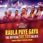 6 Pack Band - Raula Paye Gaya (The Official Sultan Salute)