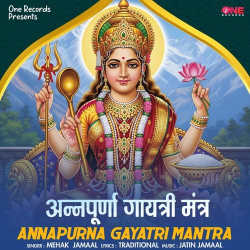 ANNAPURNA GAYATRI MANTRA