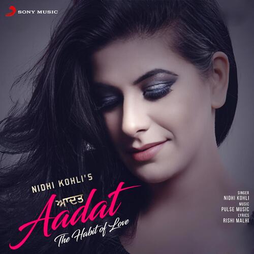 Aadat (The Habit of Love)