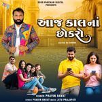 Aaj Kal Na Chokro