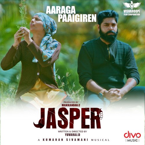 Aaraga Paaigiren (From "Jasper")