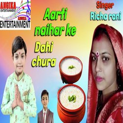 Aarti Naihar Ke Dahi Chura
