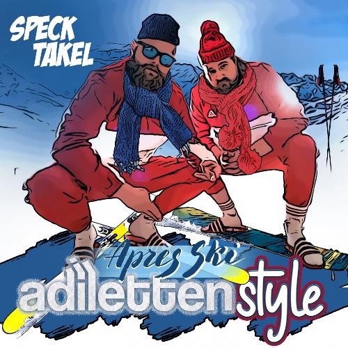 Adilettenstyle (Après Ski Version)