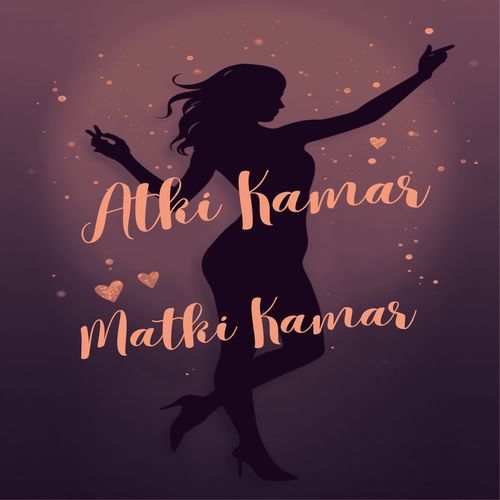 Atki Kamar Matki Kamar