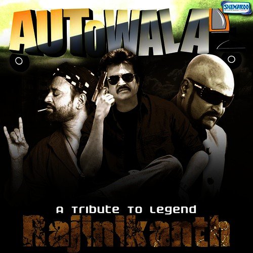 Autowala - A Tribute To Legend Rajinikanth