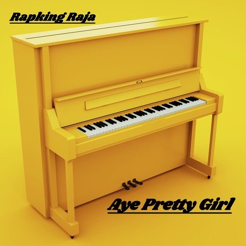 Aye Pretty Girl