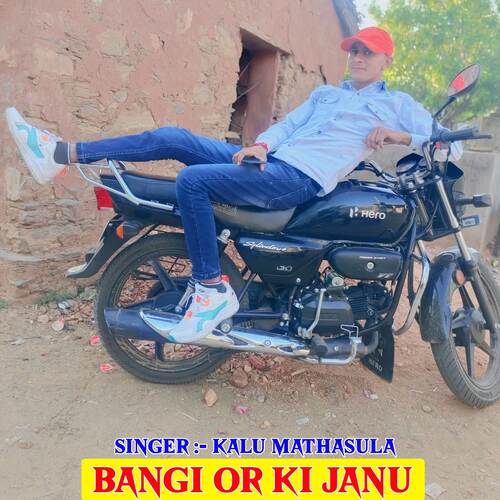 Bangi Or Ki Janu