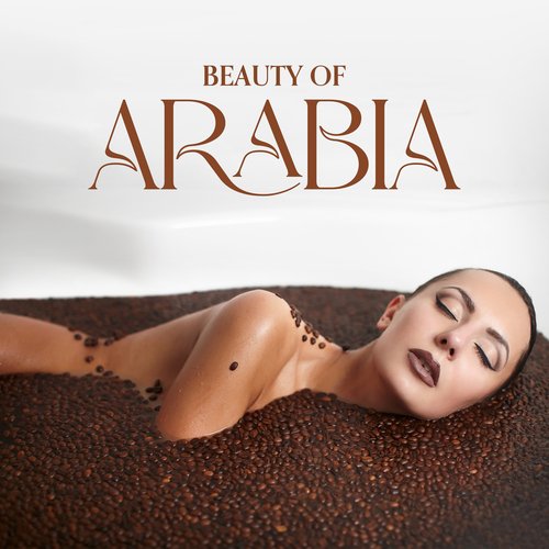 Beauty Of Arabia: Arabian Music Collection for Massage and Spa_poster_image