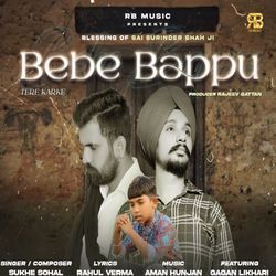 Bebe Bappu (Tere Karke)-AVAAWkBmXWI