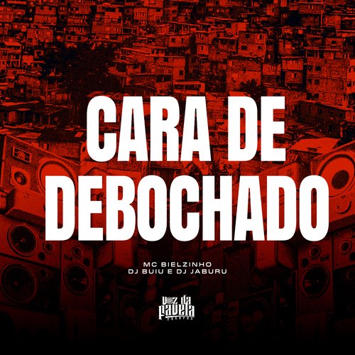 Cara De Debochado_poster_image