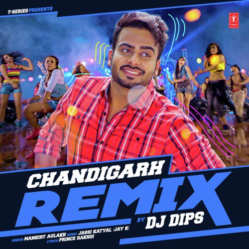 Chandigarh Remix(Remix By Dj Dips)