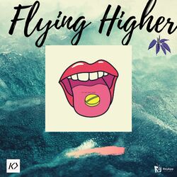 Flying Higher-PwM7BjZfAno