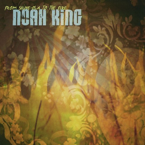 From Shine-Ola to the Fire