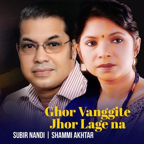 Ghor Vanggite Jhor Lage Na