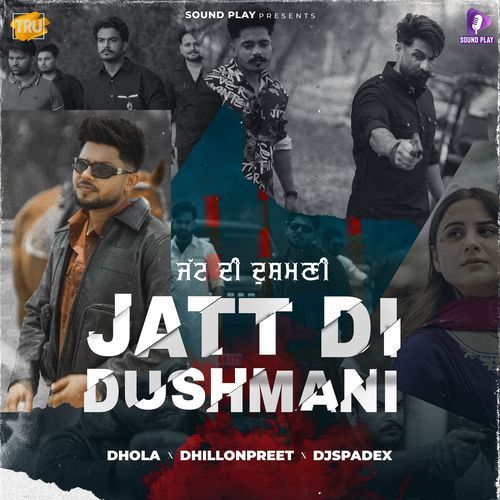 Jatt Di Dushmani