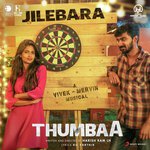 Jilebara (From Thumbaa)