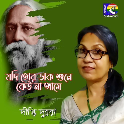 Jodi Tor Dak Shune Keu Na Aase (Original)
