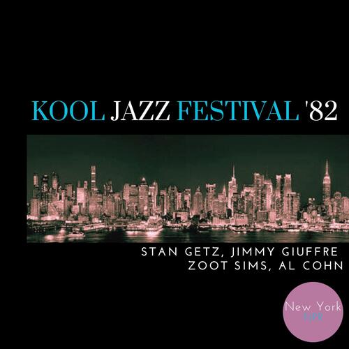 Kool Jazz Festival '82