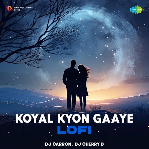 Koyal Kyon Gaaye - Lofi