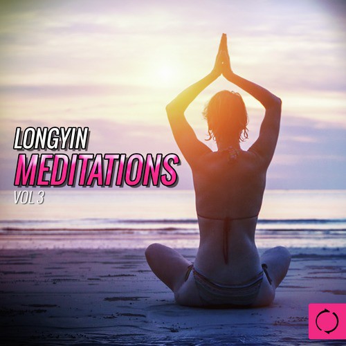 Longyin Meditations, Vol. 3