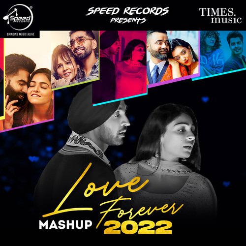 Love Forever 2022 Mashup