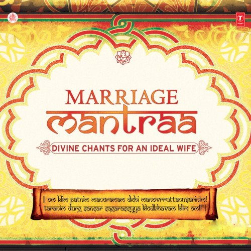 Marriage Mantraa - Divine Chants For An Ideal Husband