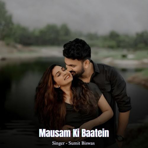Mausam Ki Baatein