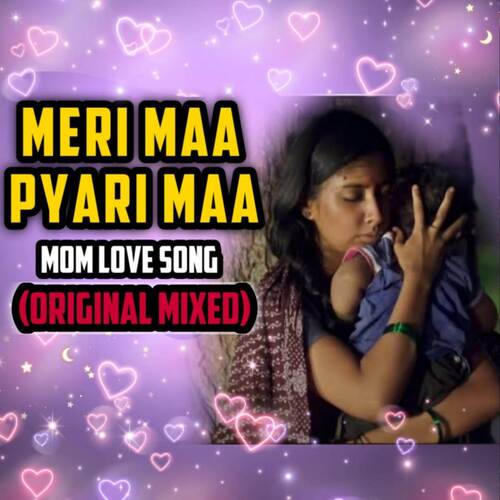 Meri Maa Pyari Maa Song (Original Mixed)_poster_image