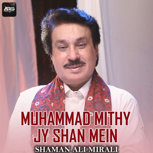 Muhammad Mithy Jy Shan Mein