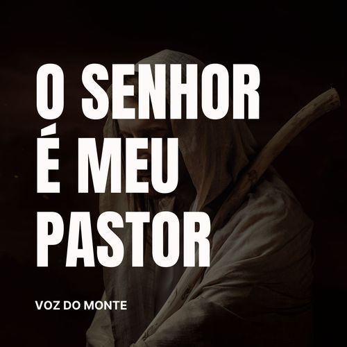 O Senhor é Meu Pastor